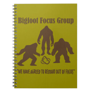 Bigfoot Focus Group.  Meeting of the minds. Spiral Notebook