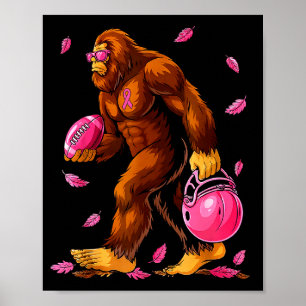 Bigfoot Football Nk Ribbon Breast Cancer Awareness Poster