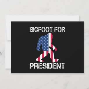 Bigfoot For President Funny Bigfoot Card