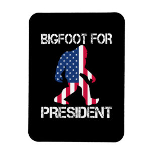 Bigfoot For President Funny Bigfoot Magnet