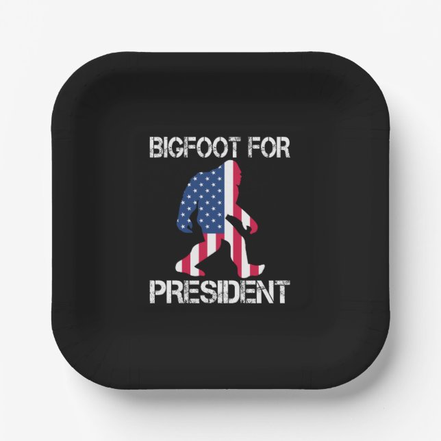 Bigfoot For President Funny Bigfoot Paper Plate (Front)