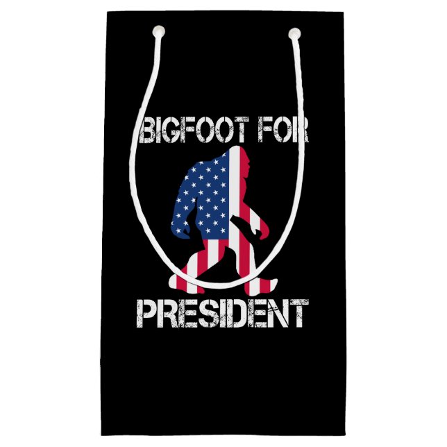 Bigfoot For President Funny Bigfoot Small Gift Bag (Front)