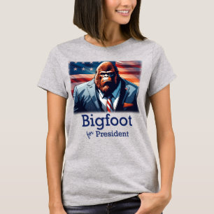 Bigfoot for President T-Shirt