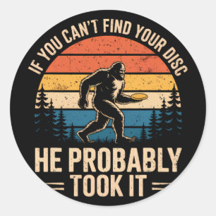 Bigfoot Funny Disc Golf Sasquatch Frisbee Men Wome Classic Round Sticker