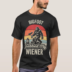 Bigfoot Grabbed My Wiener Camping Retro T-Shirt
