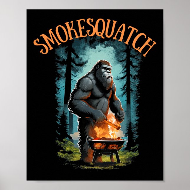 Bigfoot Grilling Sasquatch Pitmaster Grill Bbq Smo Poster (Front)