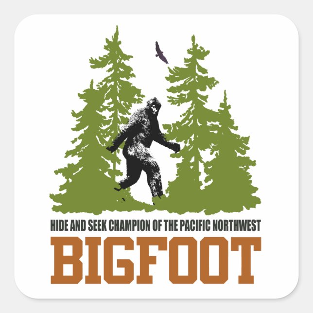Bigfoot Hide and Seek Champion Pacific Northwest Square Sticker (Front)