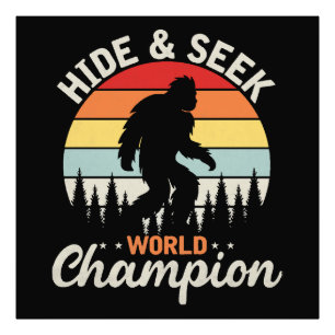Bigfoot Hide And Seek World Champion Photo Print