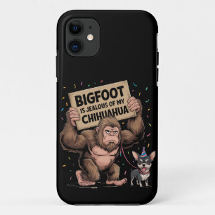 Bigfoot is Jealous of my Chihuahua Case-Mate iPhone Case