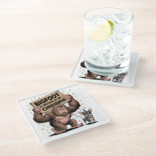 Bigfoot is Jealous of my Chihuahua Glass Coaster