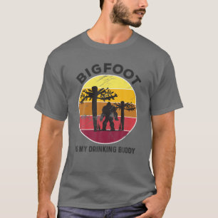 Bigfoot Is My Drinking Buddy Retro Sasquatch T-Shirt