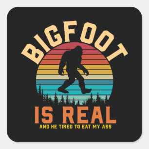 Bigfoot is Real Bigfoot Retro Design Square Sticker