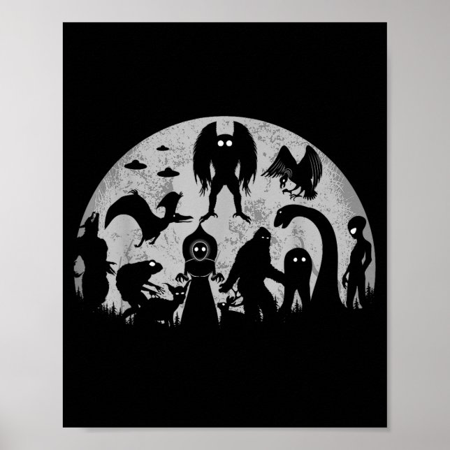 Bigfoot Loch Ness Monster Mothman And Aliens Funny Poster (Front)