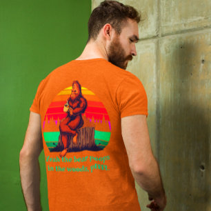 Bigfoot Morning Coffee Words of Wisdom Bear Poops T-Shirt