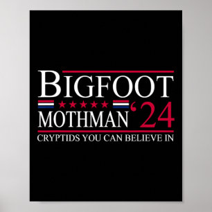 Bigfoot Mothman 2024 President Election Funny Vote Poster