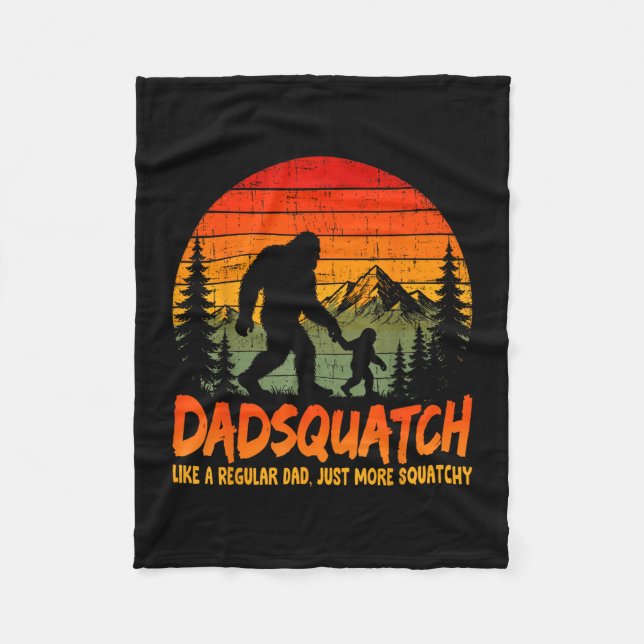 Bigfoot papa dadsquatch like a regular dad fathers fleece blanket (Front)