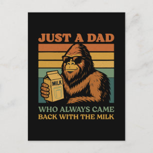 Bigfoot Papa Just A Dad Who Always Came Back With  Holiday Postcard