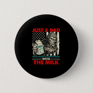 Bigfoot papa with the milk funny father's day 6 cm round badge