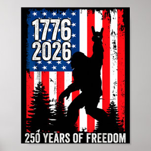 Bigfoot patriotic 250 years of freedom usa 250th poster