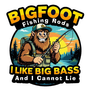 Bigfoot Rods I Like Big Bass