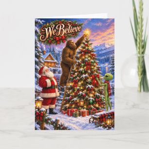 Bigfoot Santa and Alien We Believe Christmas Card