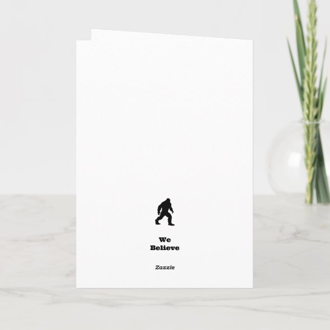 Bigfoot Sasquatch Birthday Card - He does exist (Back)