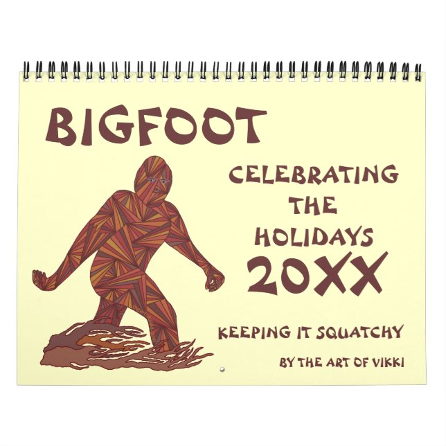Bigfoot Sasquatch Cryptid Geek 2015 Calendar (Cover)