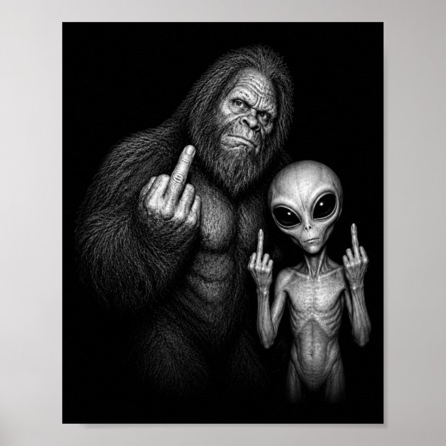 Bigfoot Sasquatch Space Alien Middle Finger  Poster (Front)