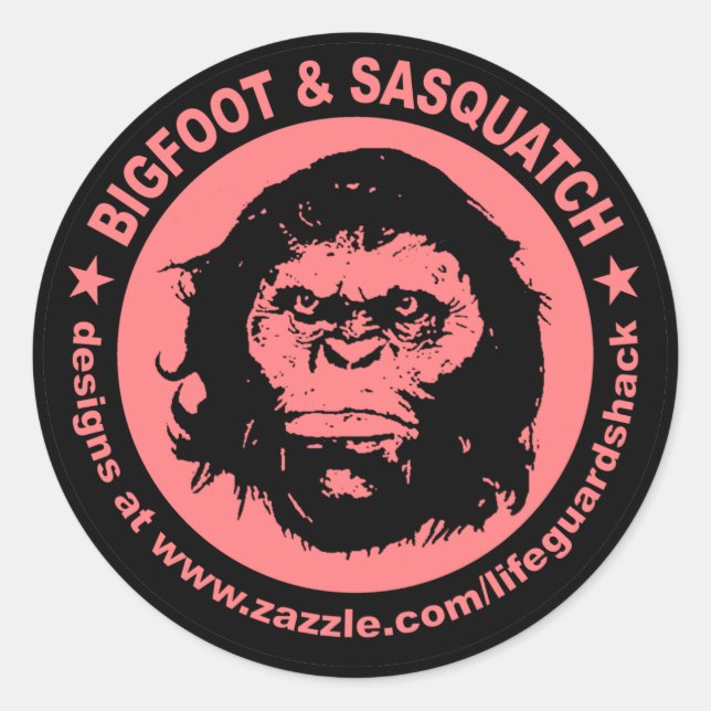 BIGFOOT & SASQUATCH www.Zazzle.com/LifeguardShack Classic Round Sticker (Front)