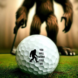 BIGFOOT / Sasquatch : YOU WILL NEVER FIND ME Golf Balls