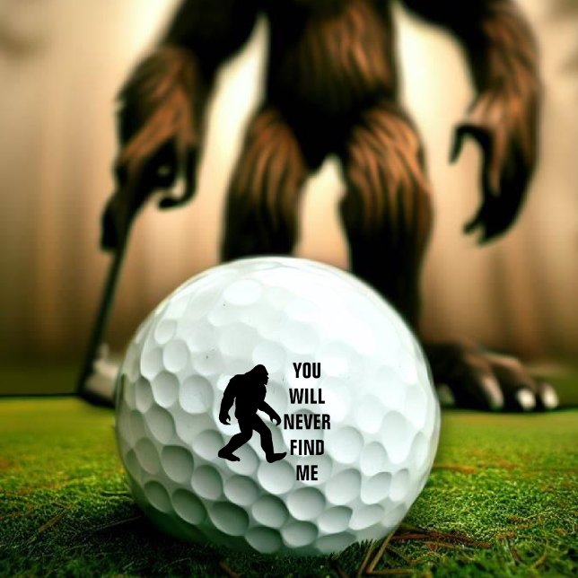 BIGFOOT / Sasquatch : YOU WILL NEVER FIND ME Golf Balls (Creator Uploaded)