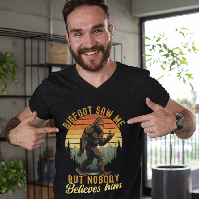 Bigfoot Saw me but nobody believes him T-Shirt (Creator Uploaded)