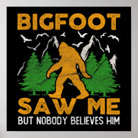 Bigfoot Saw Me Forest Sasquatch Yeti