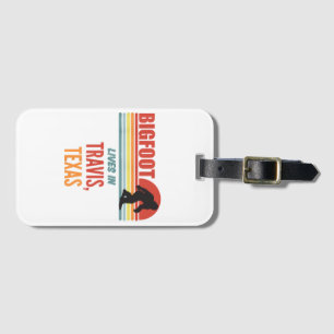 Bigfoot Sighting In Travis Texas Luggage Tag