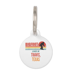 Bigfoot Sighting In Travis Texas Pet Tag