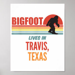 Bigfoot Sighting In Travis Texas  Poster