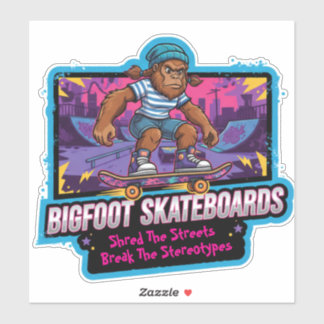 Bigfoot Skateboards-Break The Stereotypes