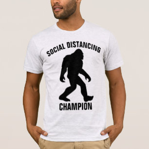 BIGFOOT SOCIAL DISTANCING CHAMPION Funny T-shirts