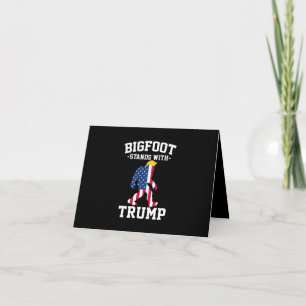 Bigfoot Stands With Trump 2024 Elections Card