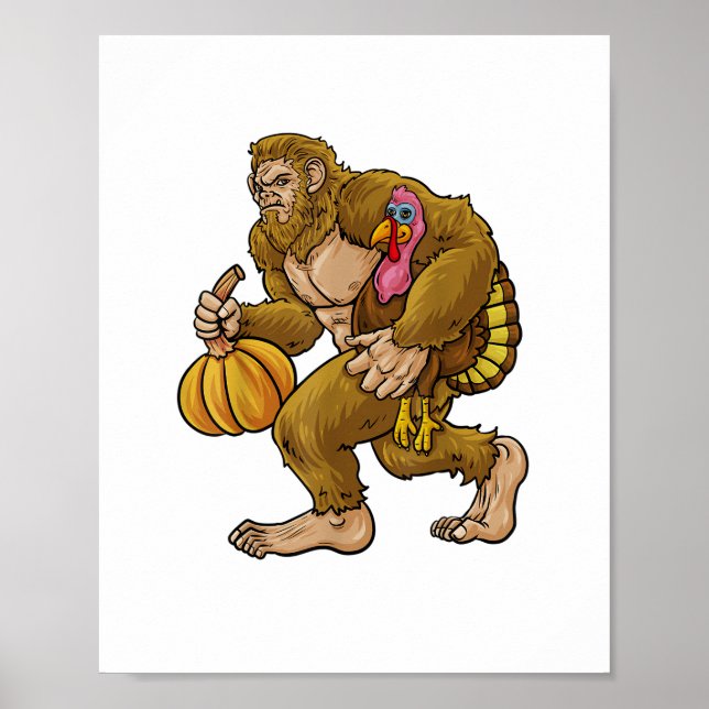 Bigfoot Thanksgiving Steals Turkey & Pumpkin Hide_ Poster (Front)