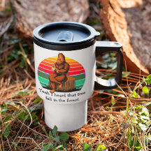 Bigfoot Yeah I Heard That Tree Fall in the Forest
