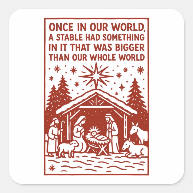 Bigger than our whole world 1 square sticker (Front)