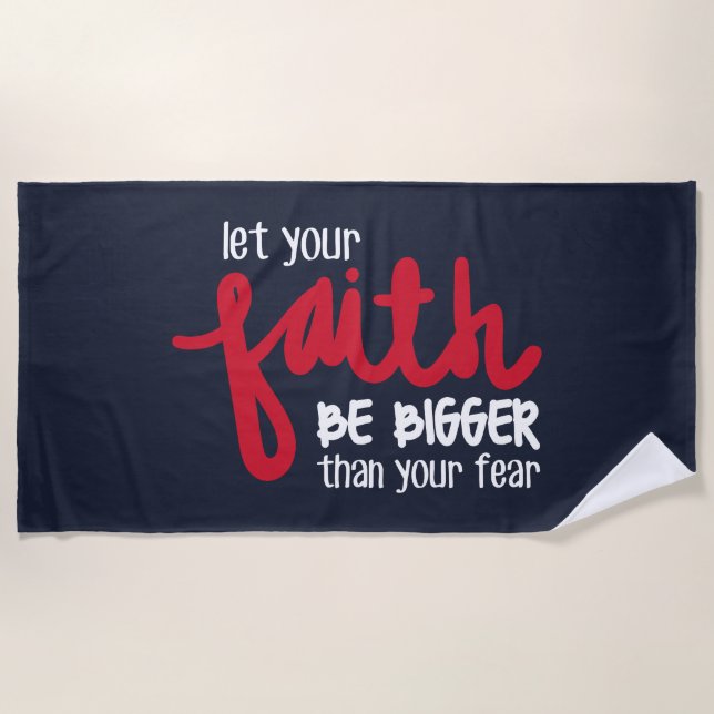Bigger than your fear beach towel (Front)