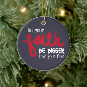 Bigger than your fear ceramic tree decoration