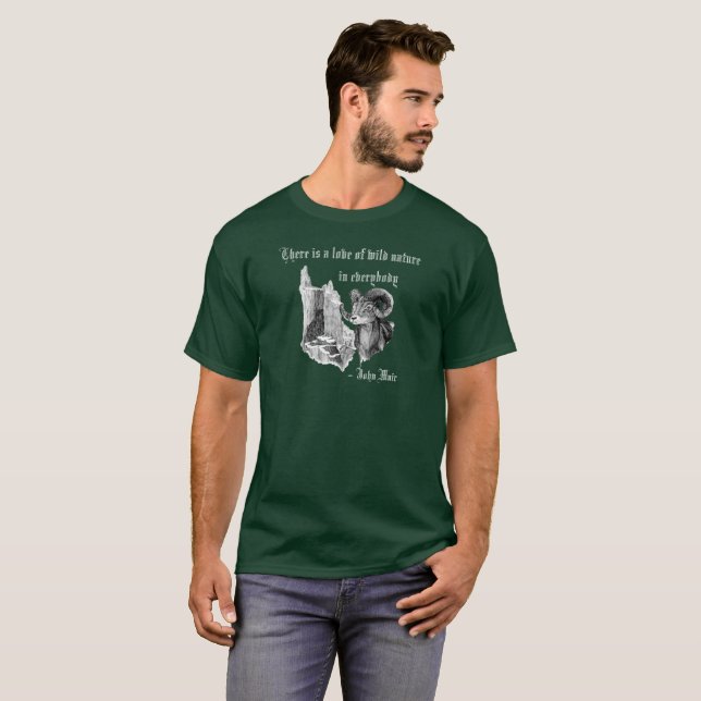 Bighorn. John Muir. There is a love of wild nature T-Shirt (Front Full)