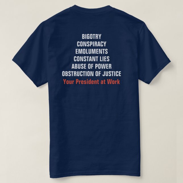 Bigotry Collusion Emoluments Obstruction Impeach T-Shirt (Design Back)