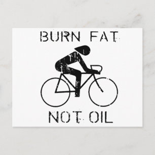 BIKE: Burn fat not oil T-shirt Postcard