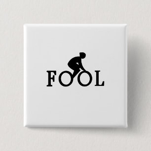 Bike Fool - Cyclist Fan Gift 15 Cm Square Badge