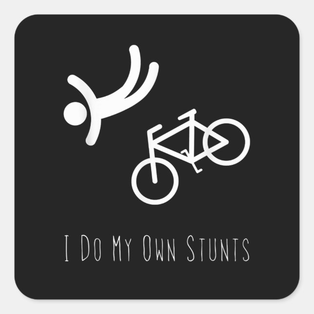 bike lover  - i do my own stunts bmx cycling gift square sticker (Front)
