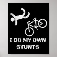 Bike Lover Shirt - I Do My Own Stunts Bmx Cycling